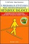 Il programma di attività fisica per il metodo dimagrante Metabolic Balance